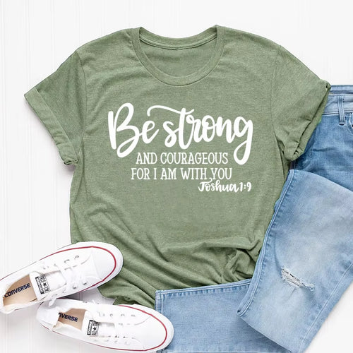 Be Strong and Courageous Christian T-Shirt Joshua 1:9 Clothing Religious Hipster Tee Stylish Jesus Faith Outfits Art Oversize